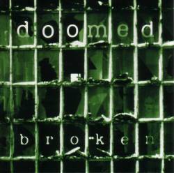 Doomed (USA) : Broken